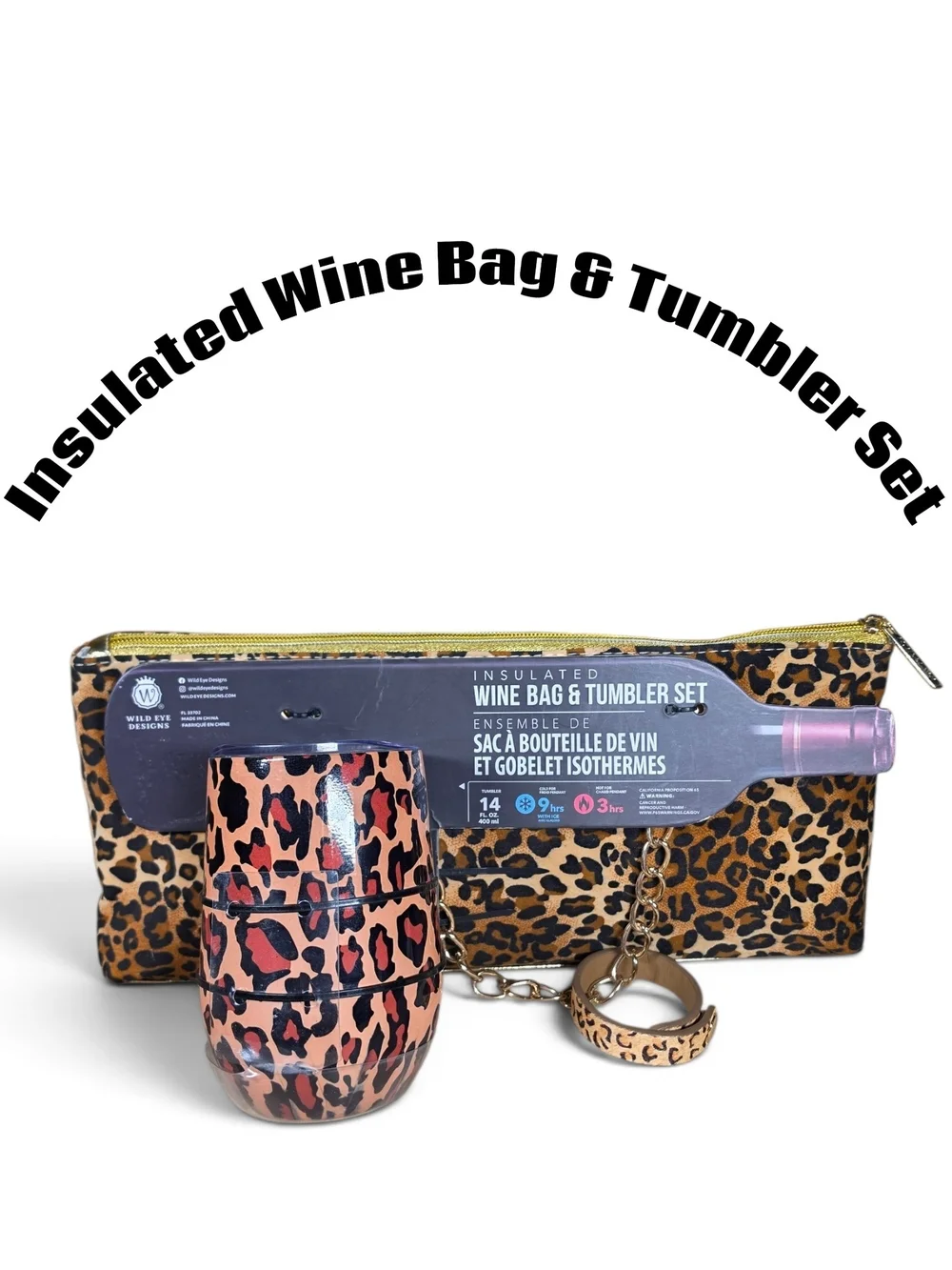 Insulated WILD EYE DESIGNS Leopard Print Wine Bag, Tumbler & Wristlet NWT! SET!